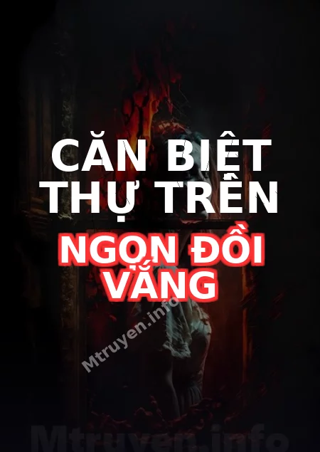 Căn Biệt Thự Trên Ngọn Đồi Vắng