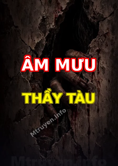 Âm Mưu Thầy Tàu