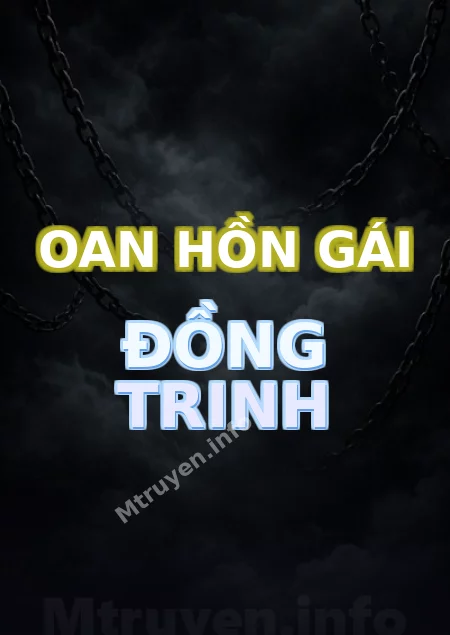 Oan Hồn Gái Đồng Trinh