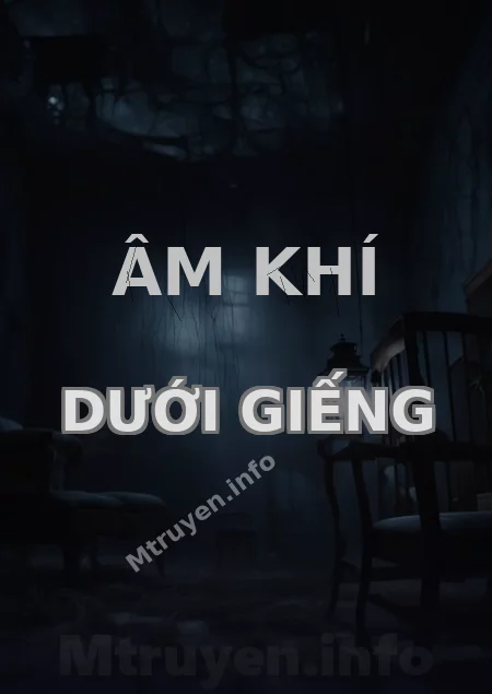 Âm Khí Dưới Giếng