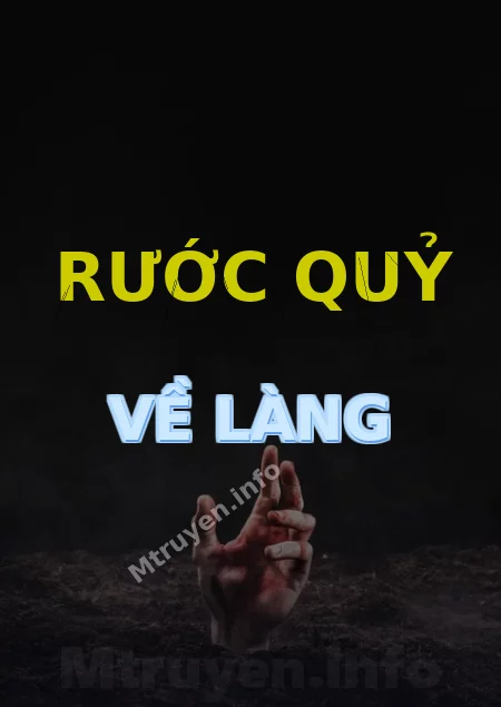 Rước Quỷ Về Làng