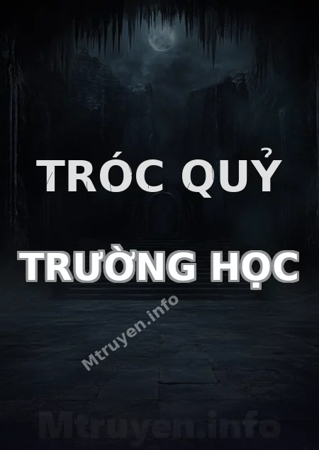 Tróc Quỷ Trường Học