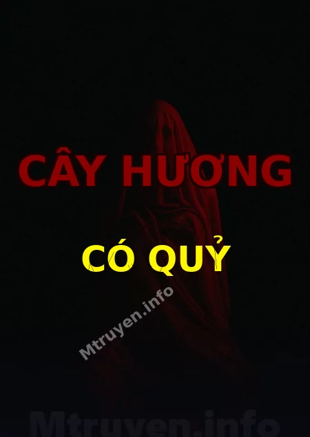 Cây Hương Có Quỷ
