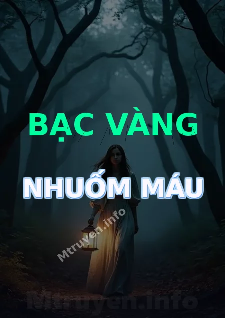 Bạc Vàng Nhuốm Máu