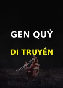 Gen Quỷ Di Truyền