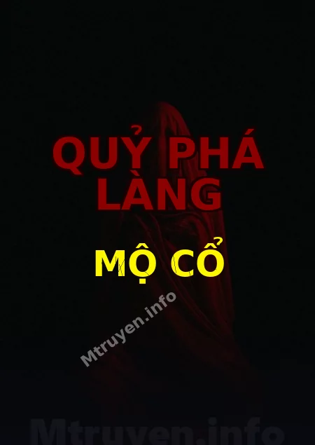 Quỷ Phá Làng Mộ Cổ