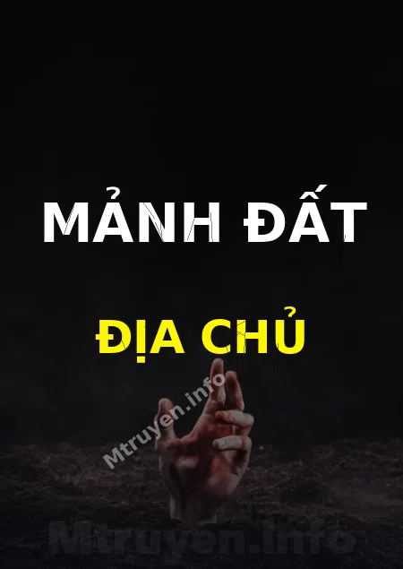 Mảnh Đất Địa Chủ