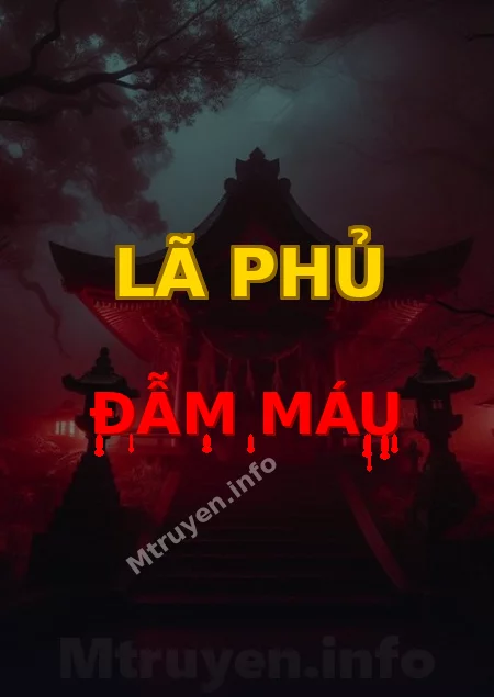 Lã Phủ Đẫm Máu