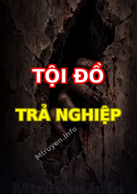 Tội Đồ Trả Nghiệp