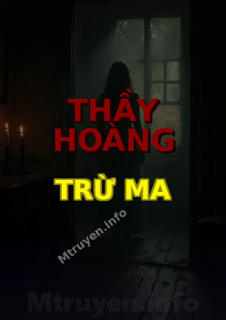 Thầy Hoàng Trừ Ma