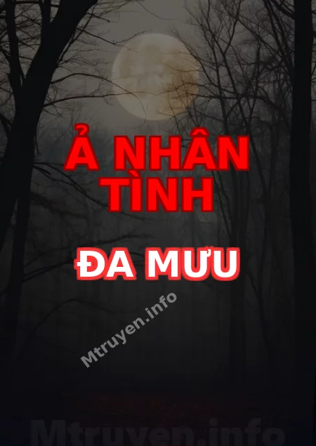 Ả Nhân Tình Đa Mưu