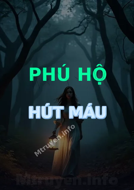 Phú Hộ Hút Máu