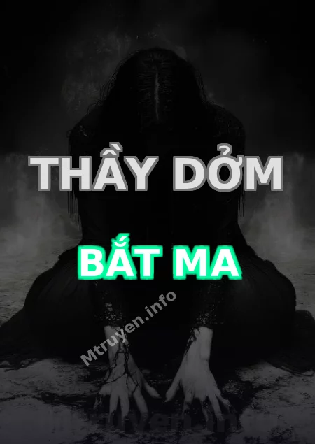 Thầy Dởm Bắt Ma
