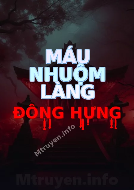 Máu Nhuộm Làng Đông Hưng