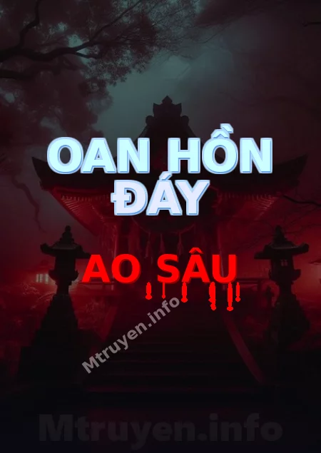 Oan Hồn Đáy Ao Sâu