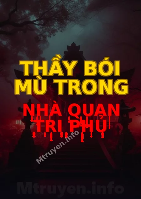 Thầy Bói Mù Trong Nhà Quan Tri Phủ