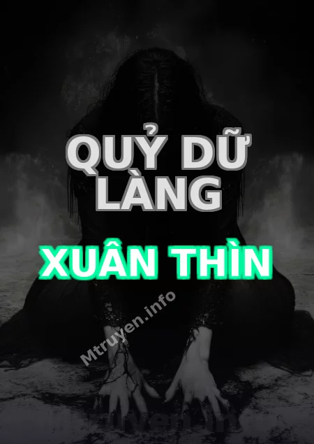 Quỷ Dữ Làng Xuân Thìn