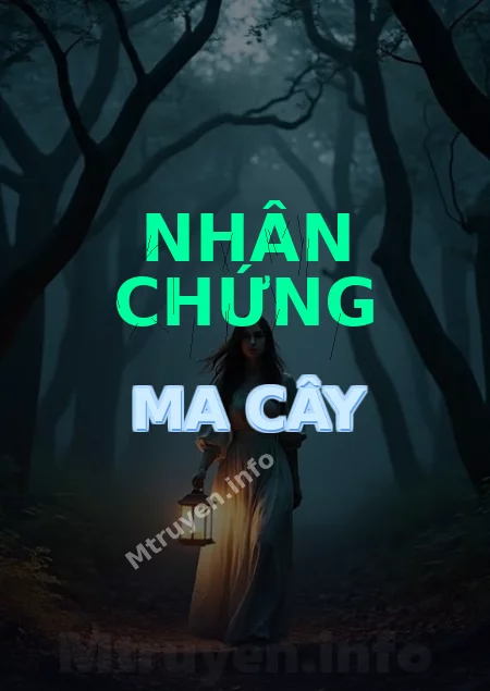 Nhân Chứng Ma Cây