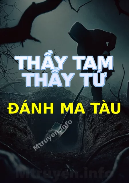 Thầy Tam Thầy Tứ Đánh Ma Tàu