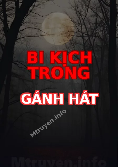 Bi Kịch Trong Gánh Hát