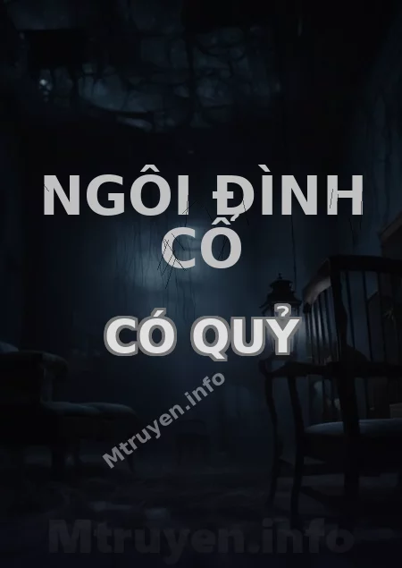 Ngôi Đình Cổ Có Quỷ