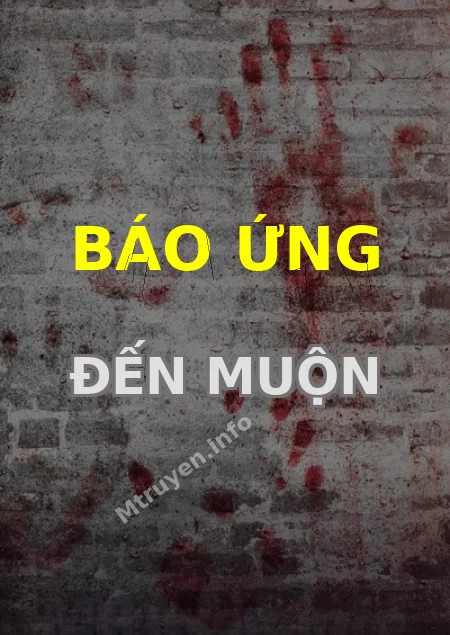 Báo Ứng Đến Muộn