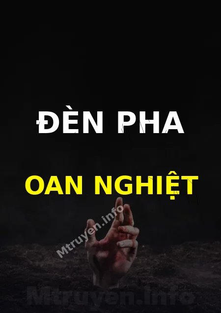 Đèn Pha Oan Nghiệt