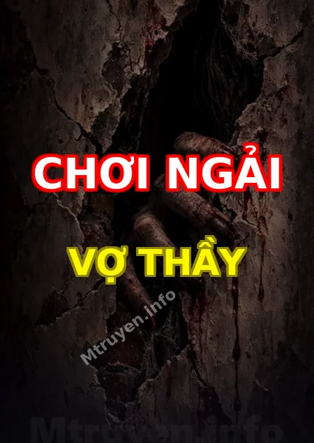 Chơi Ngải Vợ Thầy