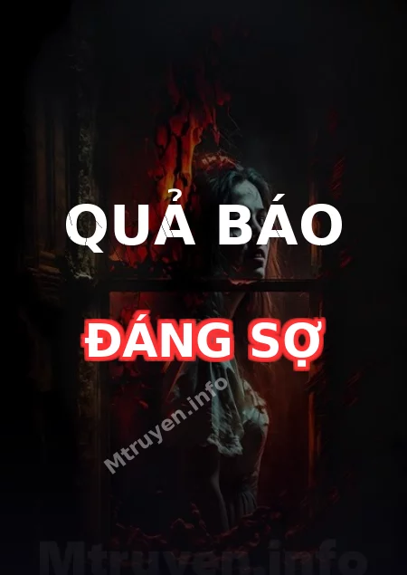Quả Báo Đáng Sợ