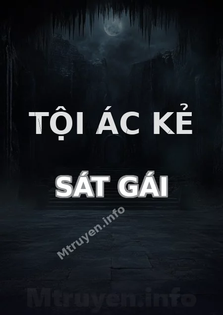 Tội Ác Kẻ Sát Gái