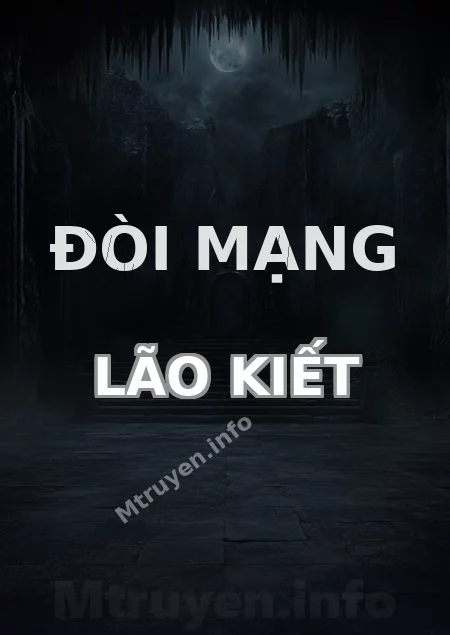 Đòi Mạng Lão Kiết