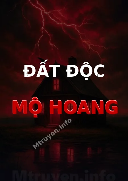 Đất Độc Mộ Hoang