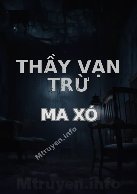 Thầy Vạn Trừ Ma Xó