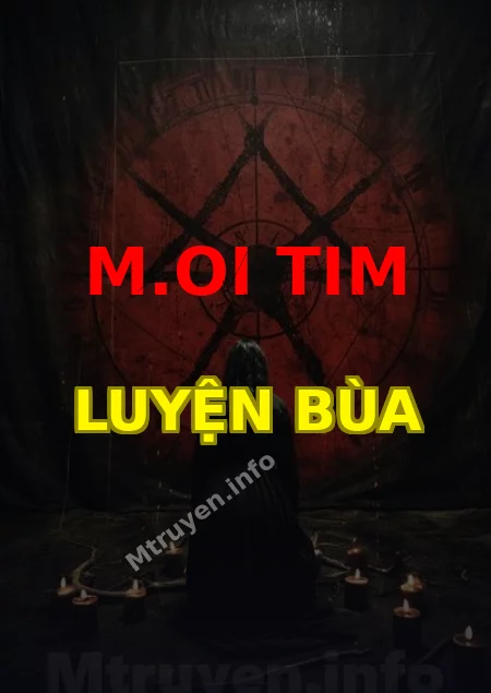 M.oi Tim Luyện Bùa