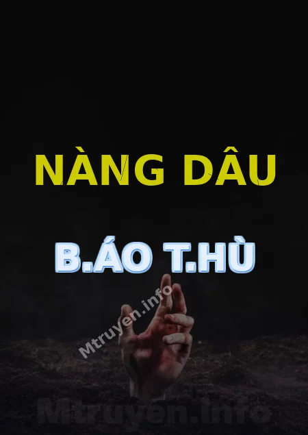 Nàng Dâu B.áo T.hù