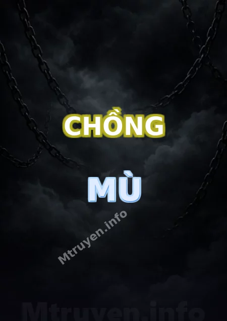 Chồng Mù