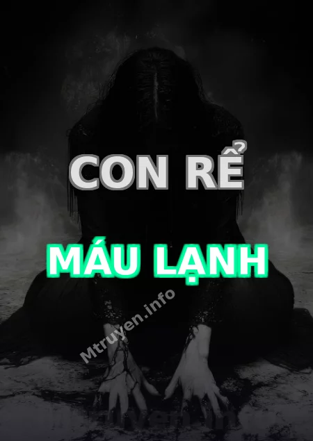 Con Rể Máu Lạnh