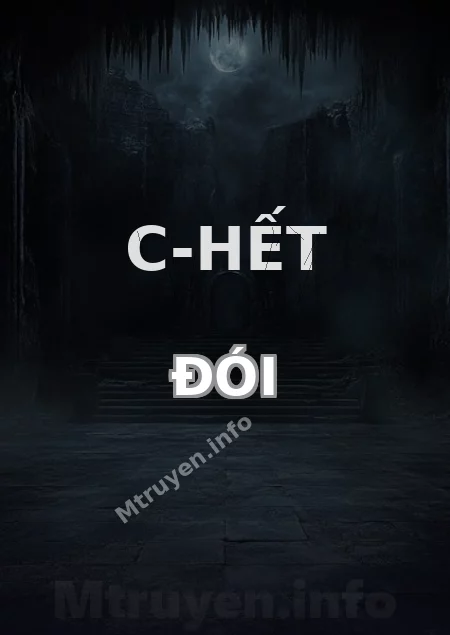 C-hết Đói