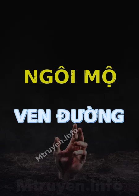 Ngôi Mộ Ven Đường
