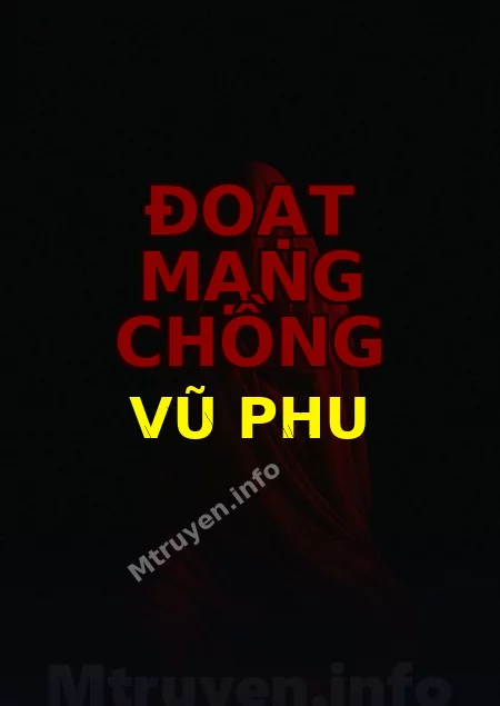Đoạt Mạng Chồng Vũ Phu
