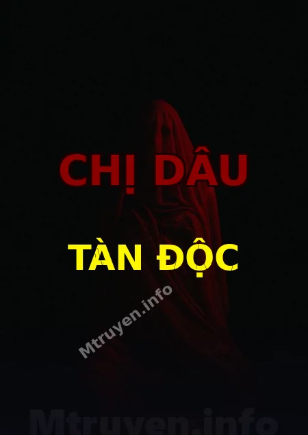 Chị Dâu Tàn Độc