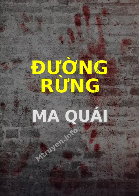 Đường Rừng Ma Quái