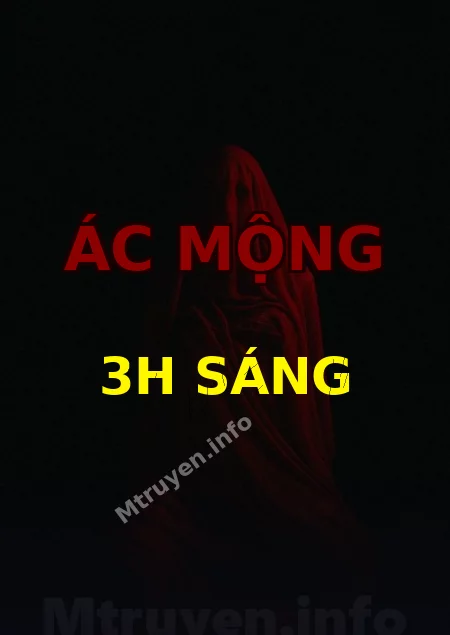 Ác Mộng 3H Sáng