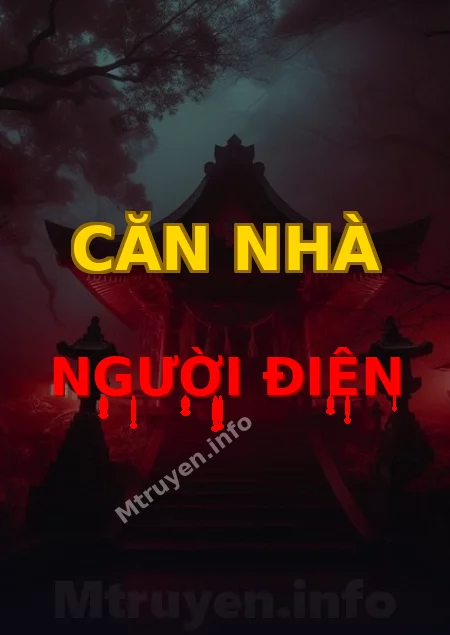 Căn Nhà Người Điên