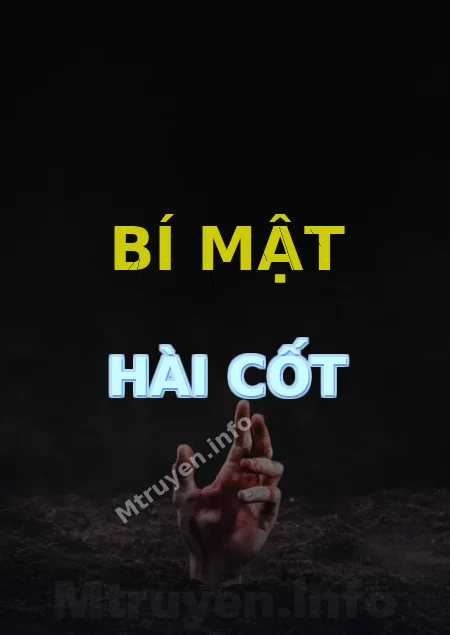 Bí Mật Hài Cốt