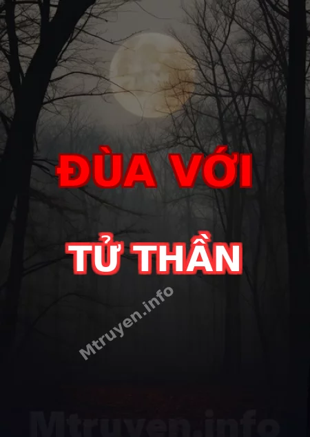 Đùa Với Tử Thần