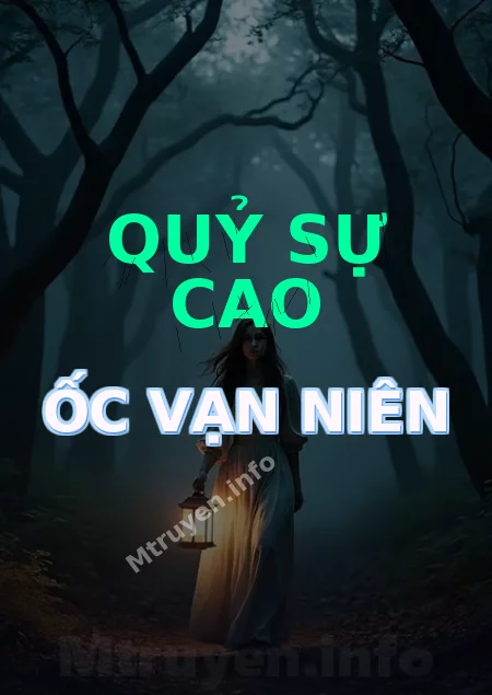 Quỷ Sự Cao Ốc Vạn Niên