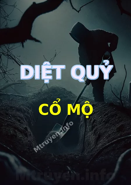 Diệt Quỷ Cổ Mộ