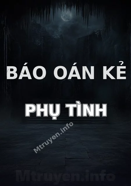 Báo Oán Kẻ Phụ Tình