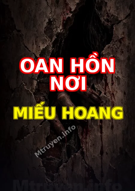 Oan Hồn Nơi Miếu Hoang